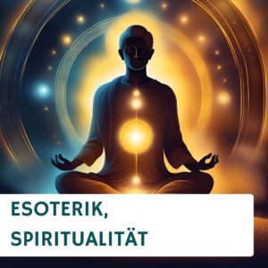 Esoterik und Spiritualität