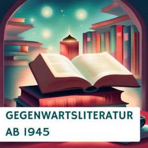 Gegenwartsliteratur (ab 1945)